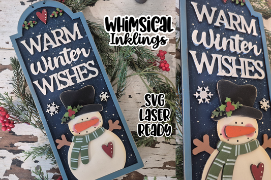 Warm Winter Wishes Snowman Sign Laser SVG