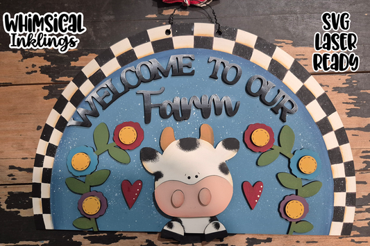 Welcome To The Farm-Cow Sign Laser SVG| Farmhouse Laser SVG