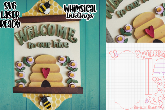Welcome To Our Hive Sign Laser SVG