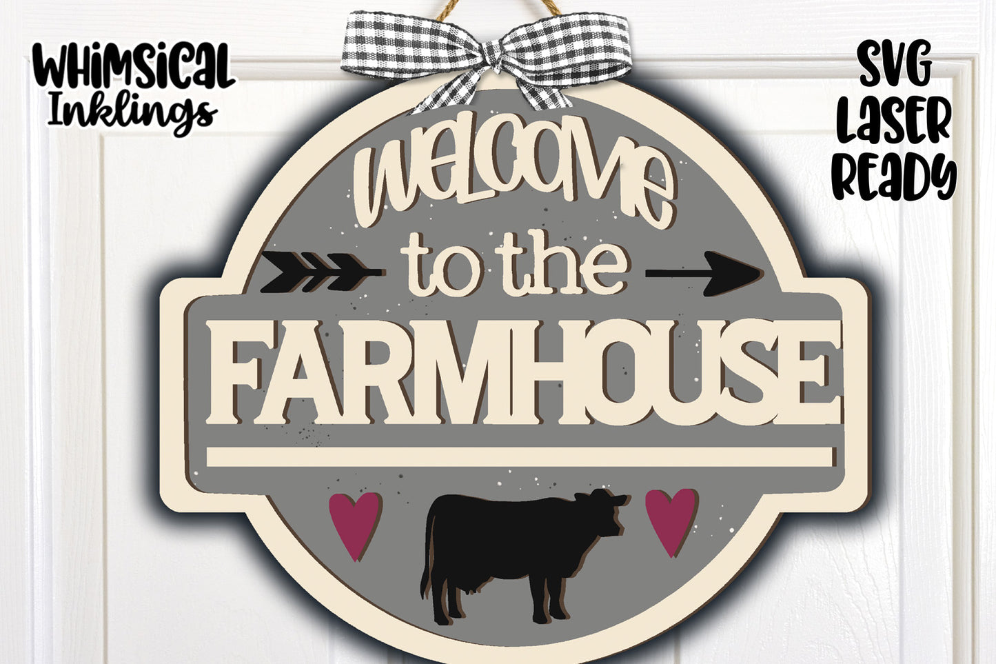 Welcome To The Farmhouse Laser SVG