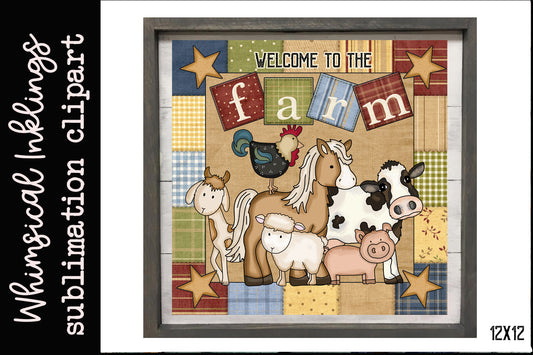 Welcome To the Farm Patchwork Sublimation| Farm| Farm Animals