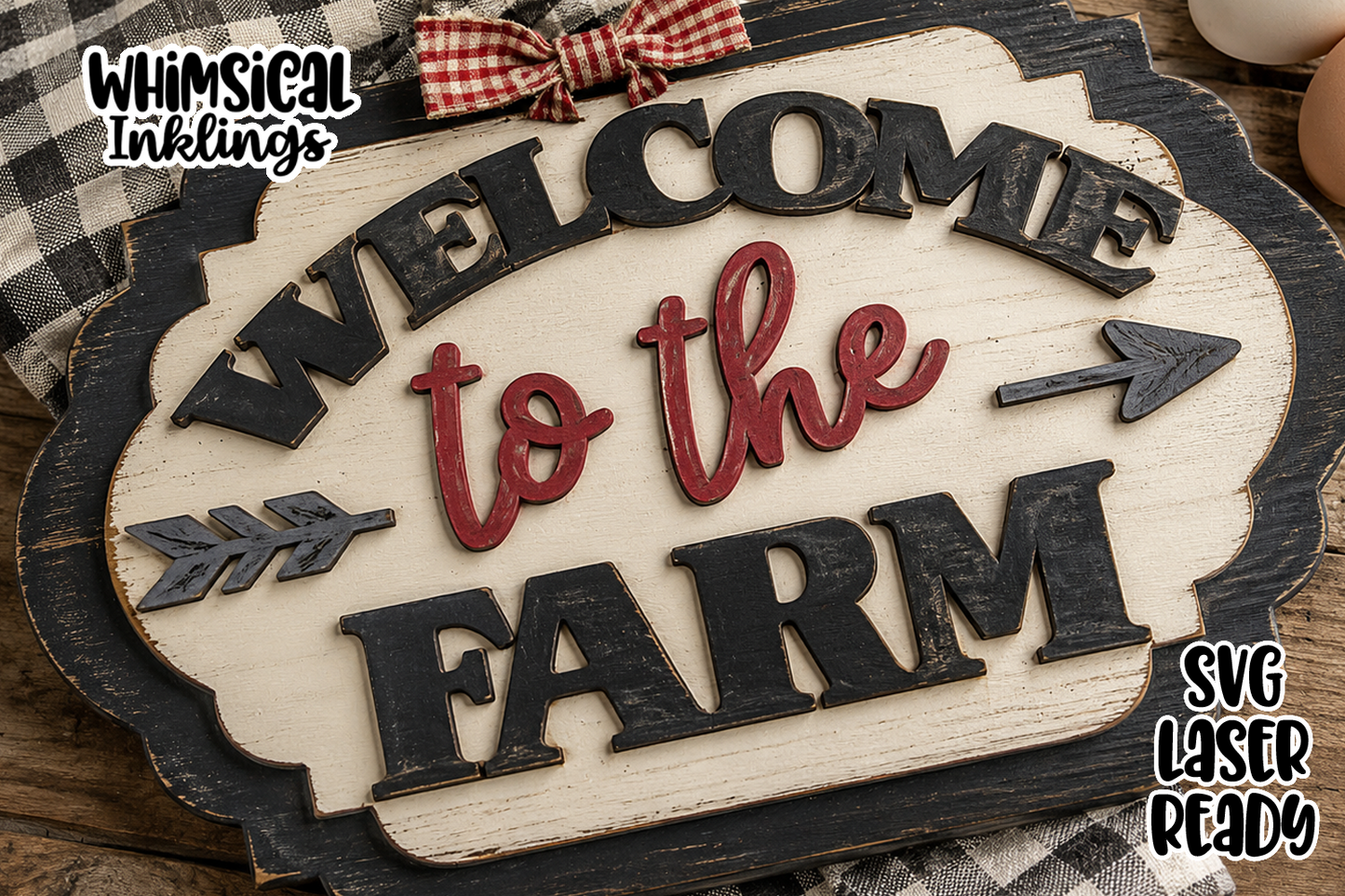 Welcome To The Farm Sign Laser SVG