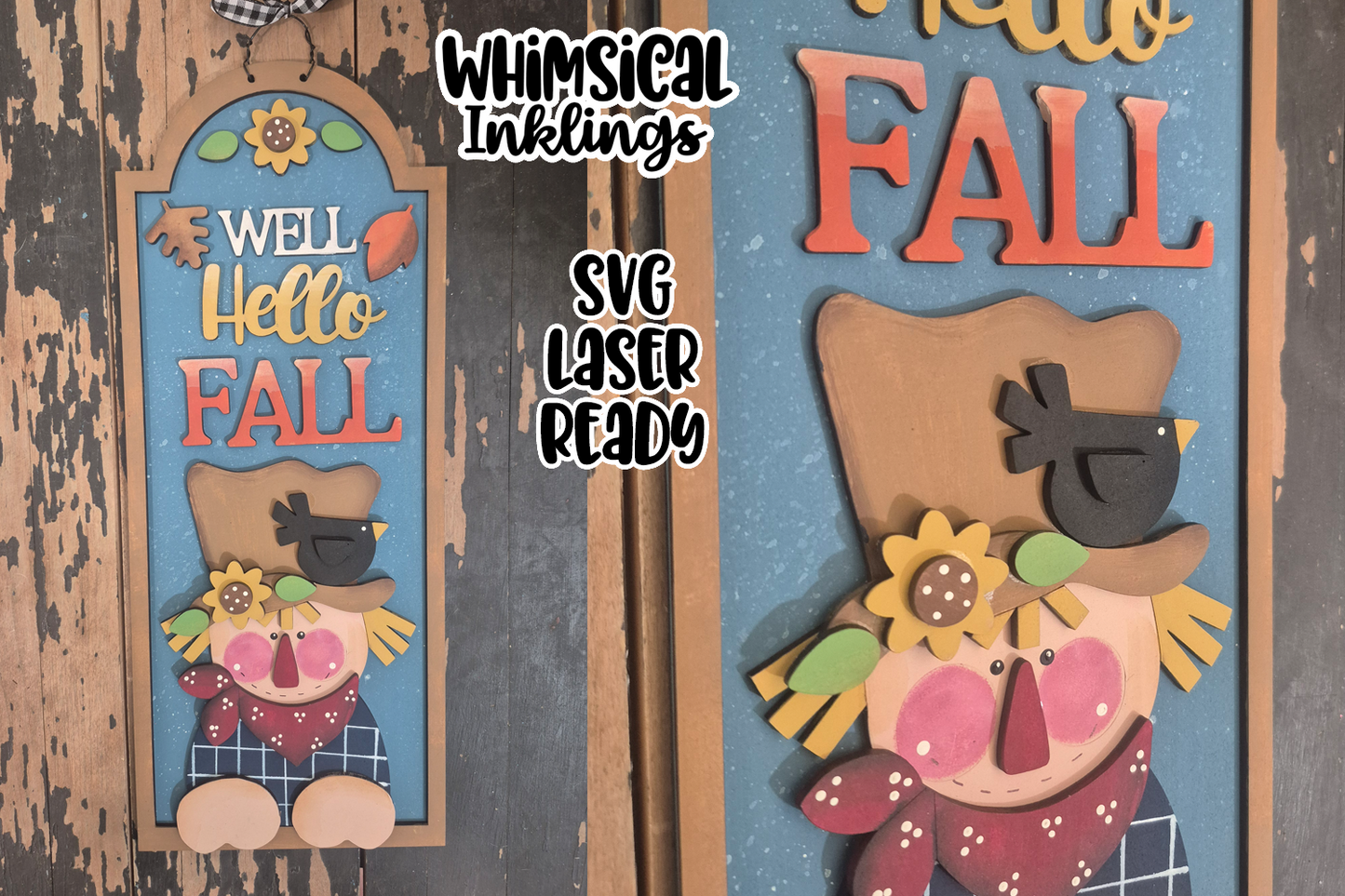 Well Hello Fall Scarecrow Sign Laser SVG