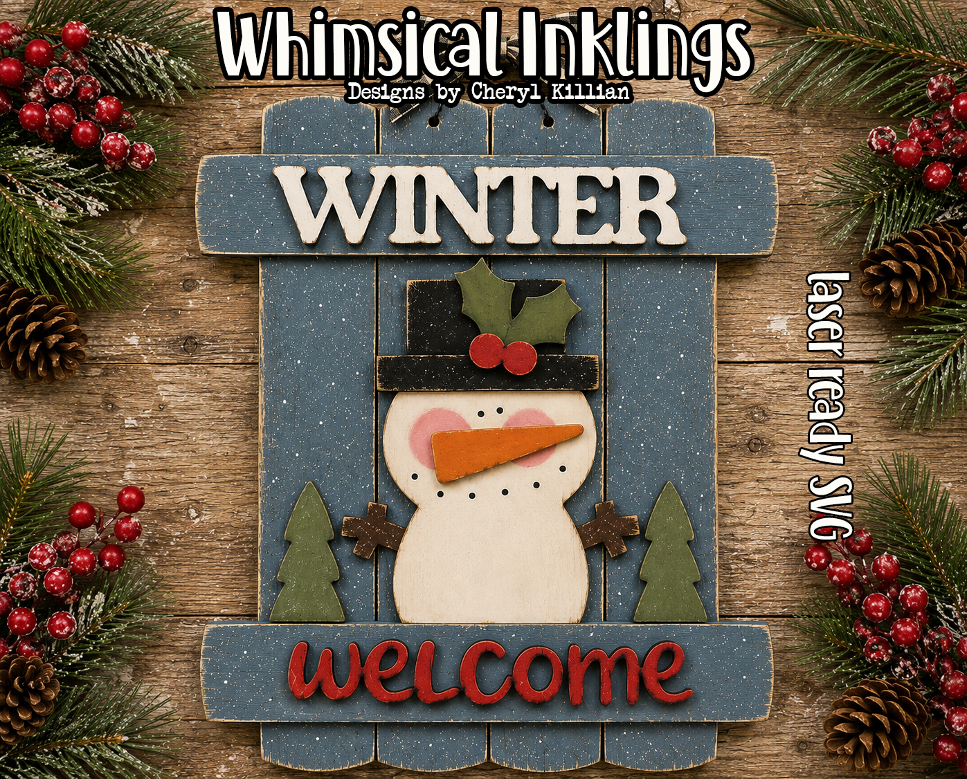 Winter Welcome Snowman Sign Laser SVG
