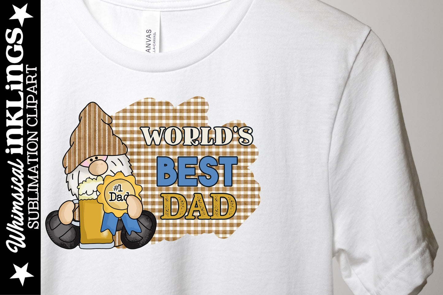 Worlds Best Dad Gnome Sublimation | Home | Family