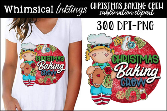 Christmas Baking Crew Sublimation| Holiday Baking|