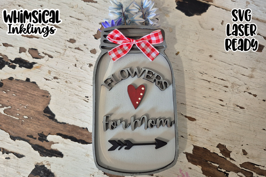 Flowers For Mom Mason Jar SVG