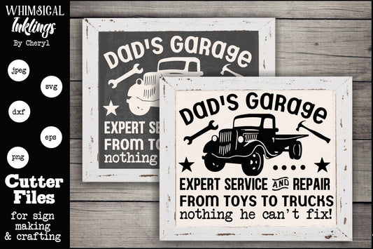 Dad can Fix it-Dads Garage SVG Cutter File for use with Cricut, Silhouette, and other Vinyl Cutting Machines, Commercial Use Allowed