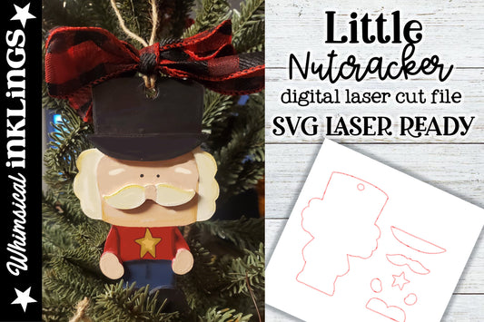 Little Nutcracker SVG| Laser Cut Nutcracker Ornament| Glowforge| Ornament SVG