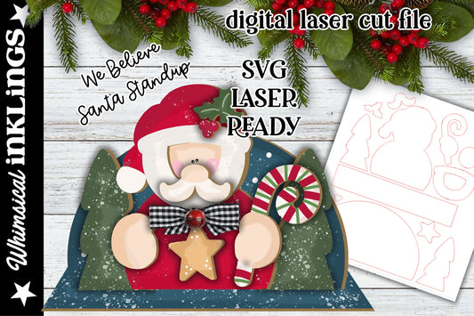 We Believe Santa Standup SVG| Laser Cut Santa | Glow forge Christmas| Shelf Sitter Santa Claus SVG