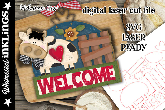 Welcome Cow SVG| Cow Sign SVG| Laser Cut Cow| Glow forge| Farmhouse SVG| Glowforge Cow