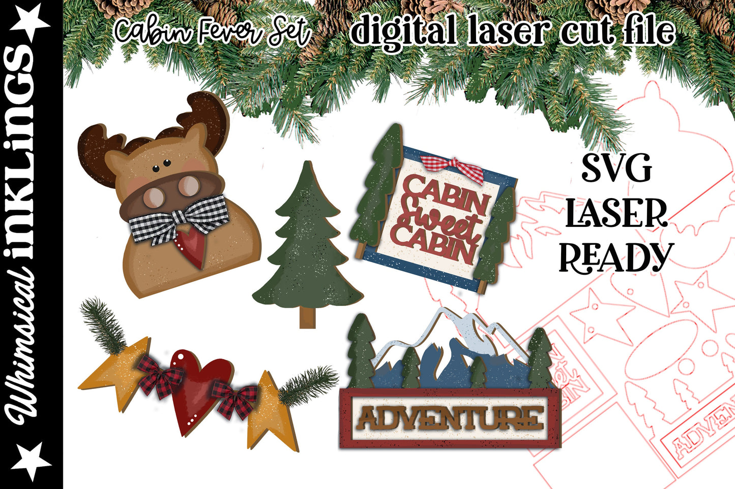 Cabin Fever SVG Set| Laser Cut Moose Banner| Glowforge|Cabin Tiered Tray SVG