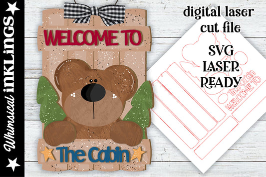 Welcome To the Cabin Bear SVG | Bear Laser Design| Canin Sign SVG- Glowforge Bear Sign