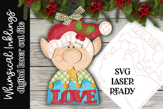 Love Elf Ornament SVG| Elf SVG| Laser Cut Elf Ornament| Glow forge|Elf Ornament SVG