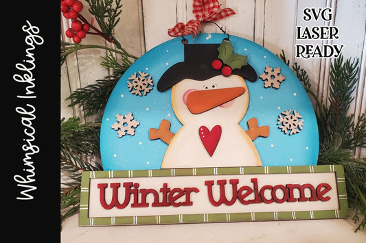 Winter Welcome Snowman Sign SVG |Laser Ready Snowman| Glow forge Snowman Sign| Snowman SVG