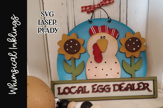 Local Egg Dealer Chicken SVG| Chicken SVG| Laser Cut Chicken| Glow forge| Chicken Sign SVG|