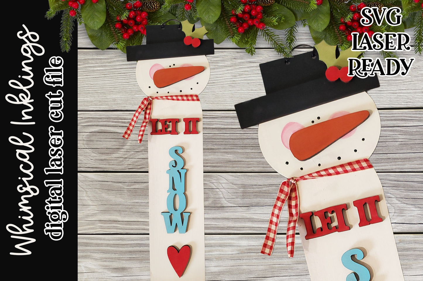 Let It Snow Vertical Snowman Sign SVG |Laser Ready Snowman| Glow forge Snowman Sign| Snowman SVG