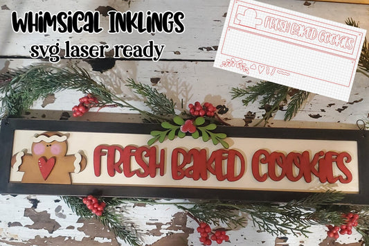 Fresh Baked Cookies Gingerbread Sign SVG| Christmas SVG| Laser Cut Christmas Sign| Glow forge| Fresh Baked Cookies SVG