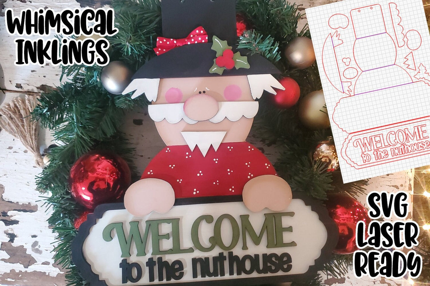 Welcome To The Nuthouse Sign Laser SVG| Laser Cut Nutcracker Sign| Glowforge| NutcrackerOrnament SVG