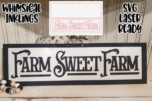 Farm Sweet Farm SVG| Farmhouse Sign SVG| Laser Cut Farmhouse| Glow forge| Farmhouse SVG| Glowforge Farm