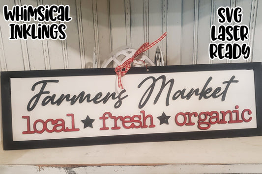 Local Farmers Market Sign SVG| Farmers Market SVG| Laser Cut Farmhouse Sign| Glow forge| farm Sign SVG|